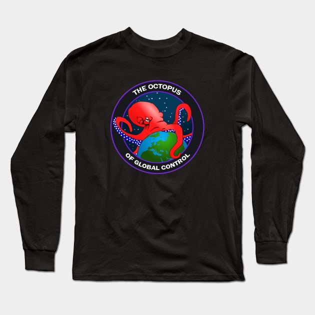 The Octopus of Global Control Long Sleeve T-Shirt by Macroaggressions